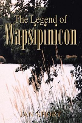 Libro Legend of Wapsipinicon Jan Short