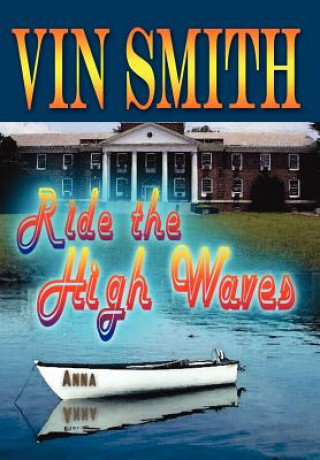 Kniha Ride the High Waves Vin Smith