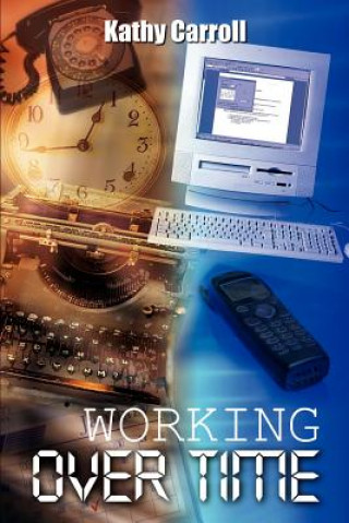 Book Working over Time Kathy Carroll