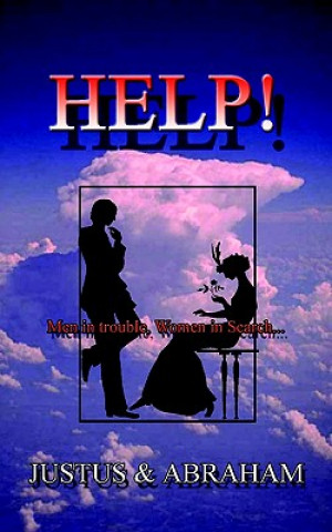 Книга Help!: Men in Trouble, Women in Search... Abraham