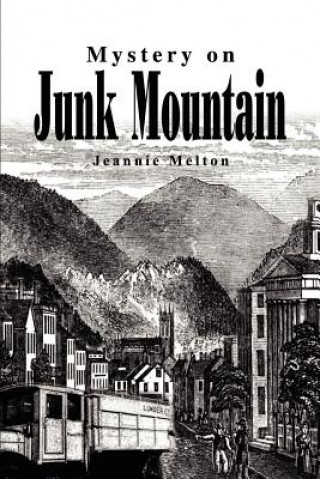 Carte Mystery on Junk Mountain Jeannie Melton