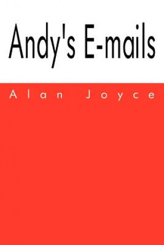 Kniha Andy's E-Mails Alan Joyce