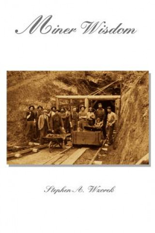 Book Miner Wisdom Stephen A Wzorek