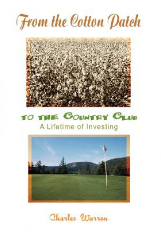 Book From the Cotton Patch to the Country Club Warren