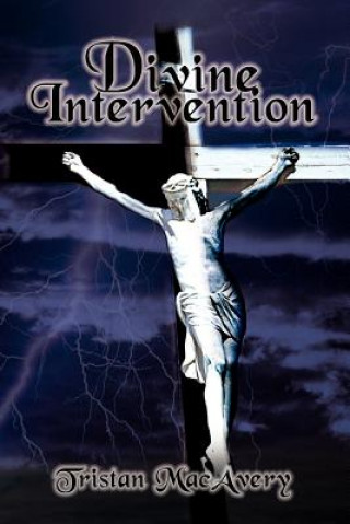 Knjiga Divine Intervention Tristan Macavery