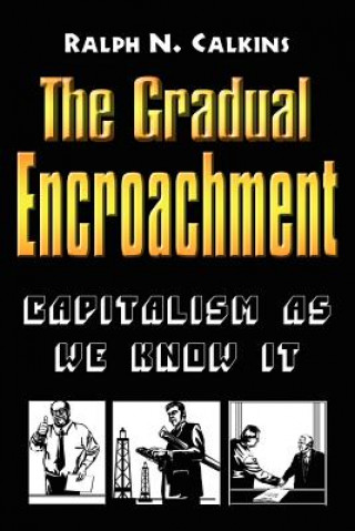 Buch Gradual Encroachment Ralph N Calkins