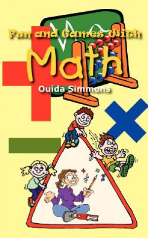 Buch Fun and Games with Math Ouida Simmons