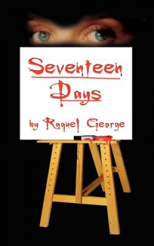 Kniha Seventeen Days Raquel George