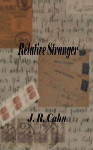 Kniha Relative Stranger J R Cahn