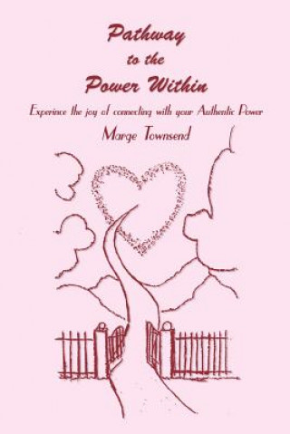 Książka Pathway to the Power within Marge Townsend