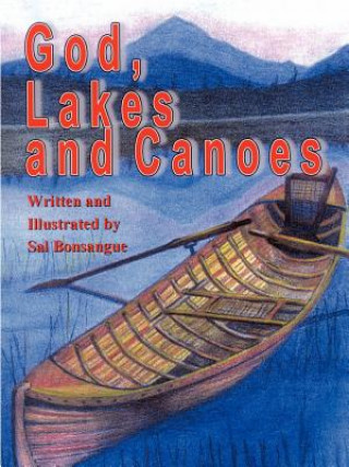 Carte God, Lakes and Canoes Sal Bonsangue