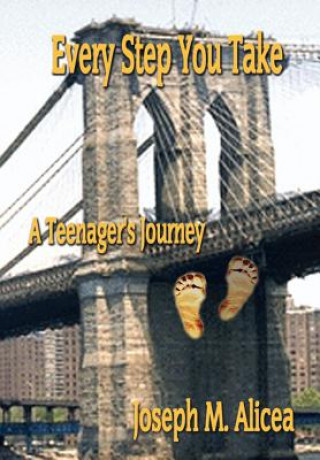 Buch Every Step You Take Joseph M Alicea