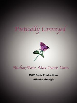 Carte Poetically Conveyed Max Curtis Yates