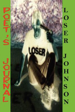 Kniha Poet's Journal Loser Johnson