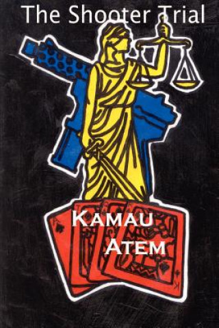Carte Shooter Trial Kamau Atem