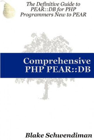 Buch Comprehensive PHP PEAR Blake Schwendiman