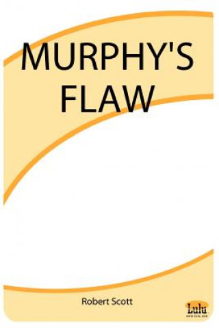 Kniha Murphy's Flaw Robert Scott