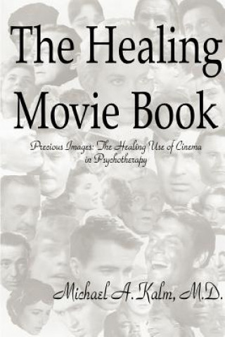 Βιβλίο Healing Movie Book (Precious Images Michael Kalm