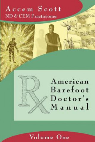 Book American Barefoot Doctor's Manual Accem Scott