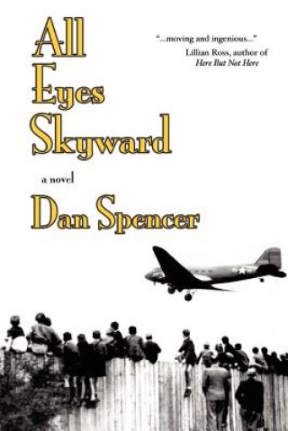 Kniha All Eyes Skyward Dan Spencer