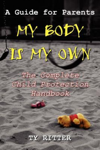 Книга My Body is My Own Ty Ritter