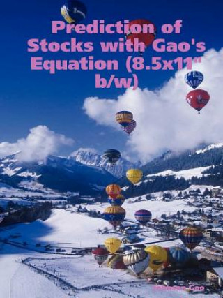 Kniha Prediction of Stocks with Gao's Equation Johnson Gao
