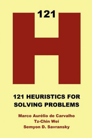 Kniha 121 Heuristics for Solving Problems Tz-Chin Wei