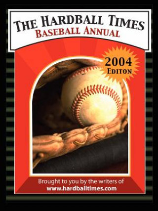 Kniha Hardball Times Baseball Annual The Hardball Times