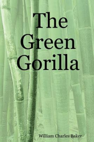 Könyv Green Gorilla Baker