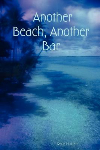 Carte Another Beach, Another Bar Rene Holden