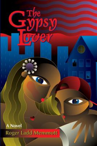 Книга Gypsy Lover Roger Ladd Memmott