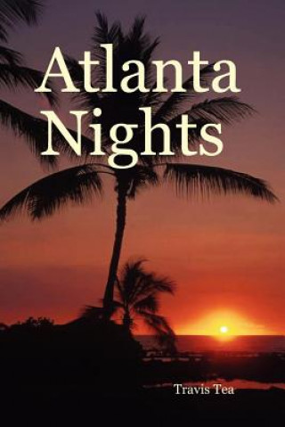 Livre Atlanta Nights Travis Tea