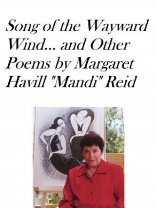 Libro SONG OF THE WAYWARD WIND and Other Poems Reid