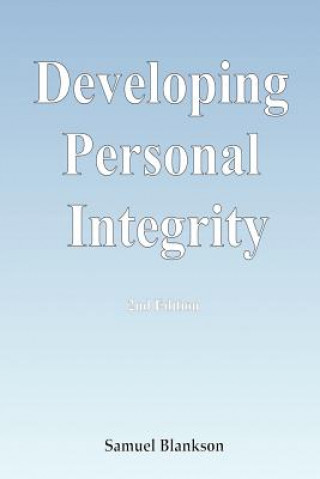 Könyv Developing Personal Integrity Samuel Blankson