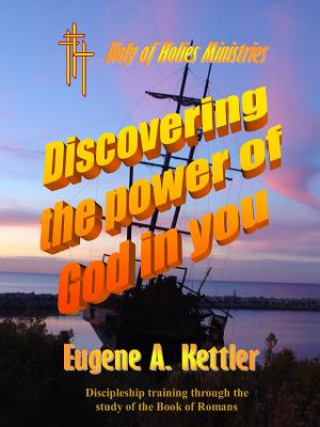 Kniha Discovering the Power of God in You Eugene Kettler