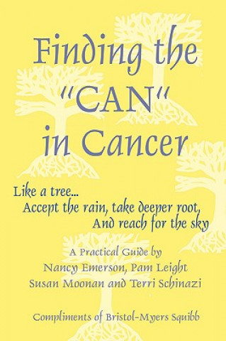 Livre Finding the "CAN" in Cancer Susan Moonan