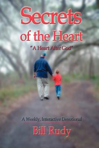Kniha Secrets of the Heart Bill Rudy