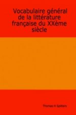 Carte Vocabulaire General De La Litterature Francaise Du XXeme Siecle Spitters