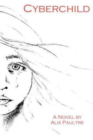 Buch Cyberchild Alix Paultre