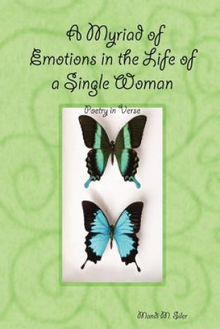 Buch Myriad of Emotions in the Life of a Single Woman Siler