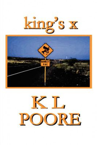 Kniha King's X Poore