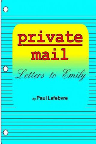 Kniha Private Mail Paul Lefebvre