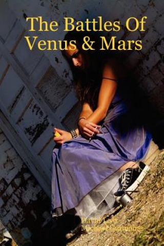 Carte Battles Of Venus & Mars The Battles Of Venus & Mars Michael Germaine