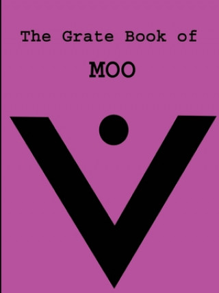 Kniha Grate Book of MOO MOO