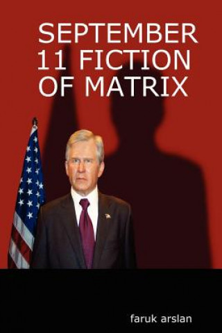Kniha September 11 Fiction of Matrix faruk arslan