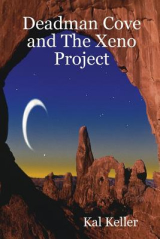 Könyv Deadman Cove and The Xeno Project Black