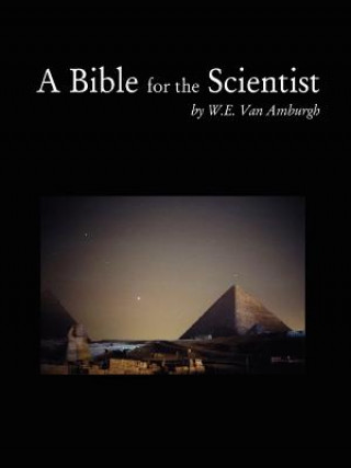 Könyv Bible for the Scientist Van Amburgh
