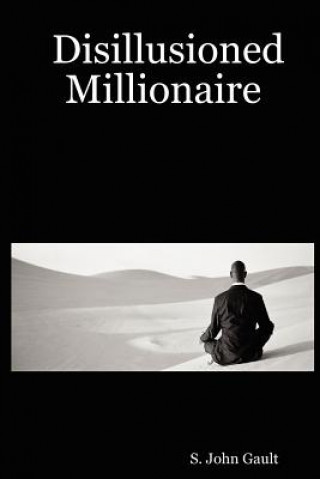 Buch Disillusioned Millionaire Gault