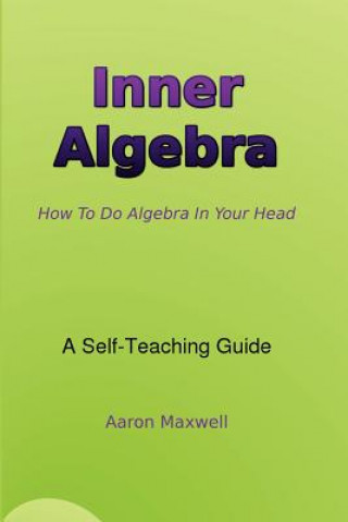 Book Inner Algebra Aaron Maxwell