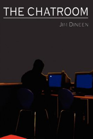 Kniha Chatroom Jim Dineen